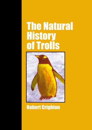 The Natural History of Trolls
