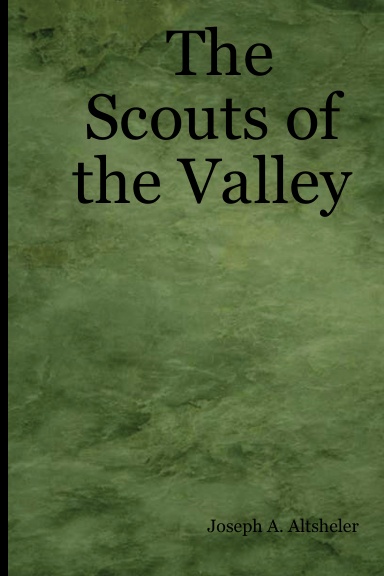 The Scouts of the Valley