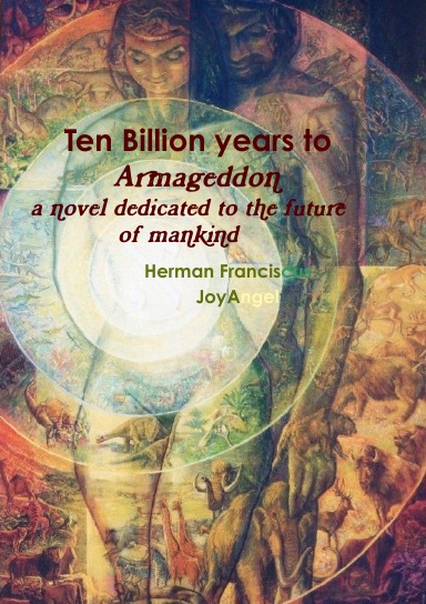 Ten Billion Years to Armageddon.