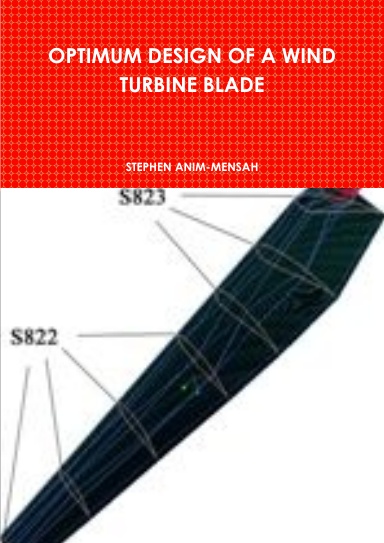 OPTIMUM DESIGN OF A WIND TURBINE BLADE