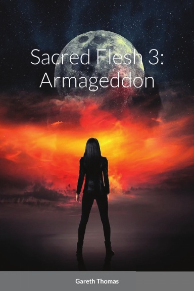 Sacred Flesh 3: Armageddon