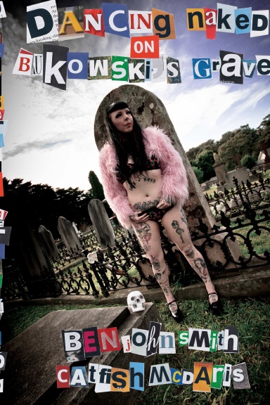 Dancing naked on Bukowski's grave