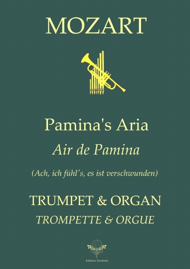The Magic Flute - Pamina's aria - Trumpet & Organ