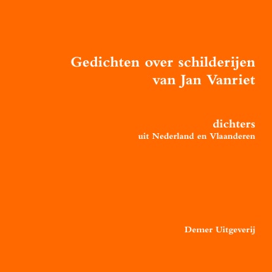 Gedichten over schilderijen van Jan Vanriet