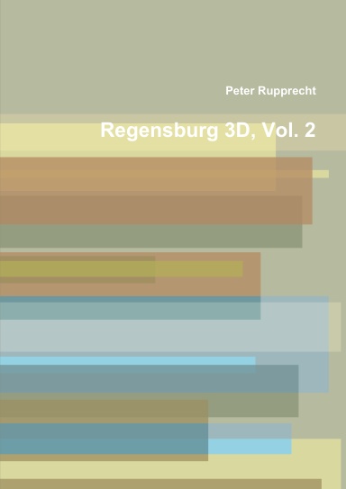 Regensburg 3D, Vol. 2