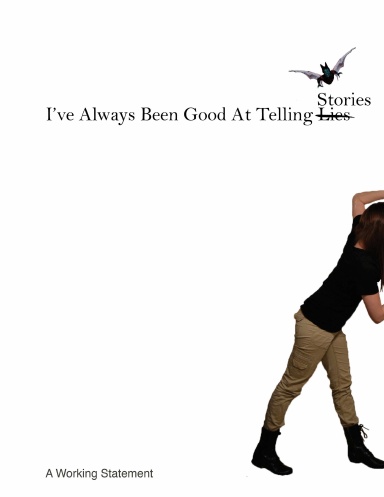 I've always been good at telling...