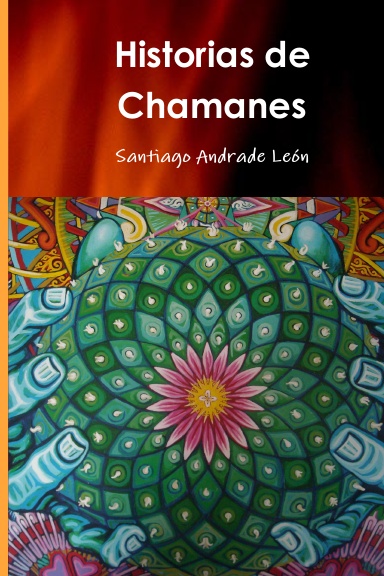 Historias de Chamanes