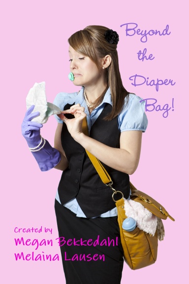 Beyond the Diaper Bag