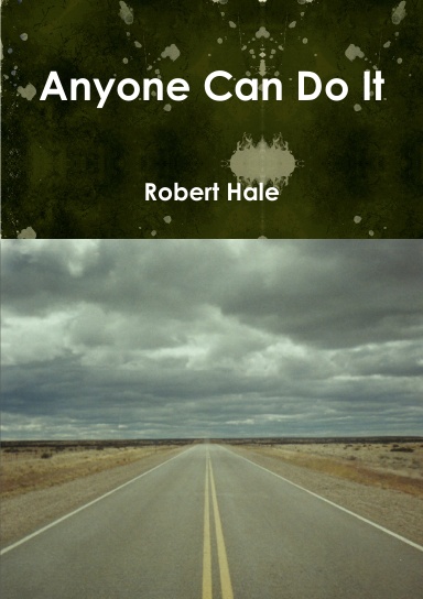 Anyone Can Do It