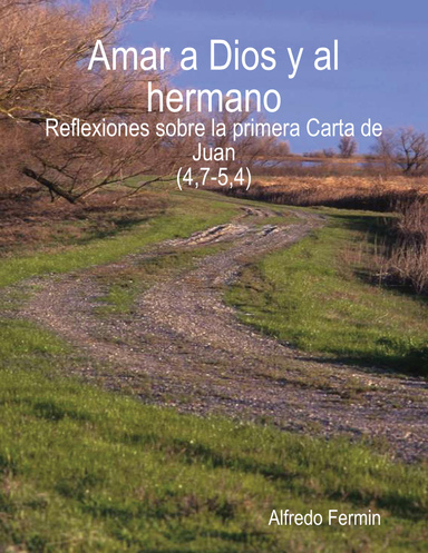 Amar a Dios y al hermano