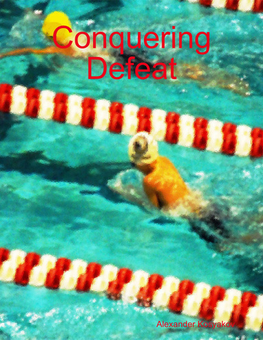 Conquering Defeat