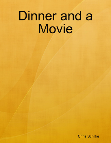 Dinner and a Movie