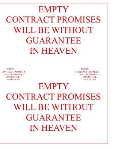 Empty Contract Promises Will Be Without Guarantee In Heaven
