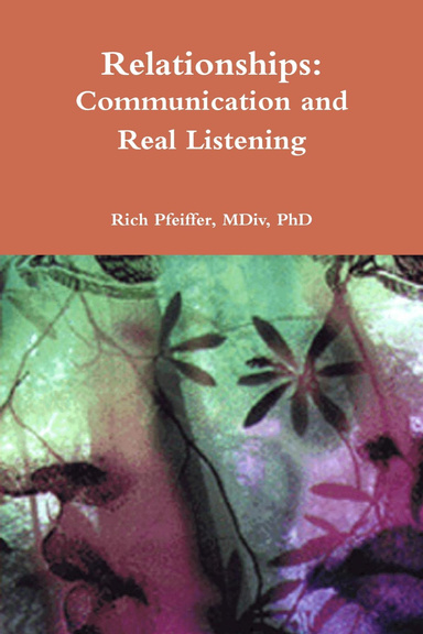 Relationships: Communication and Real Listening Booklet