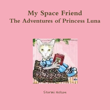 My Space Friend;  The Adventures of Princess Luna