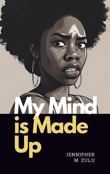 My Mind Is Made Up