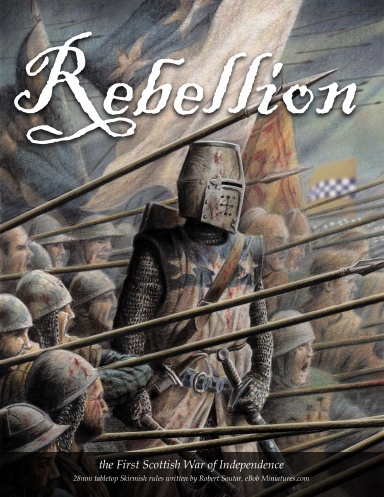 Rebellion ~ the First Scottish War of Independence