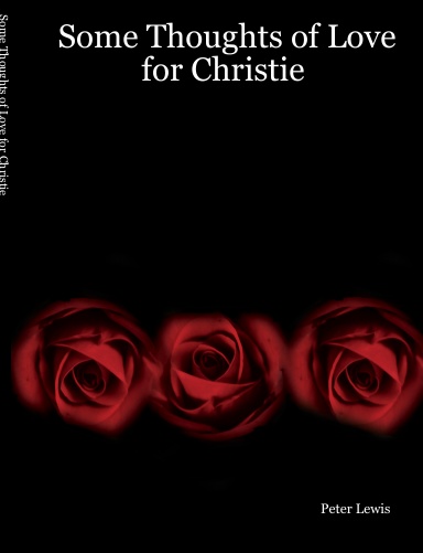 Some Thoughts of Love for Christie