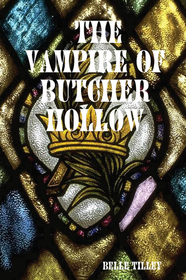 THE VAMPIRE OF BUTCHER HOLLOW