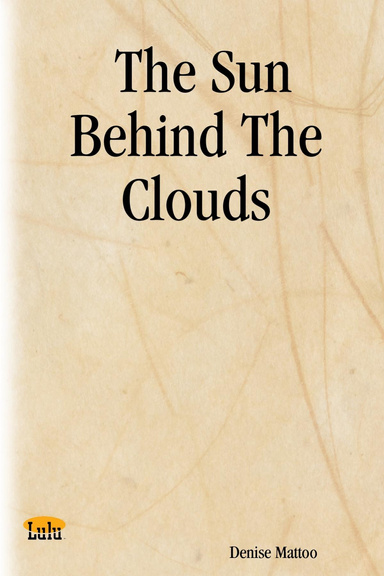 The Sun Behind The Clouds