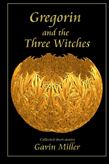 Gregorin and the Three Witches
