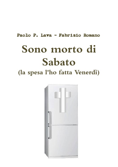 Sono morto di Sabato