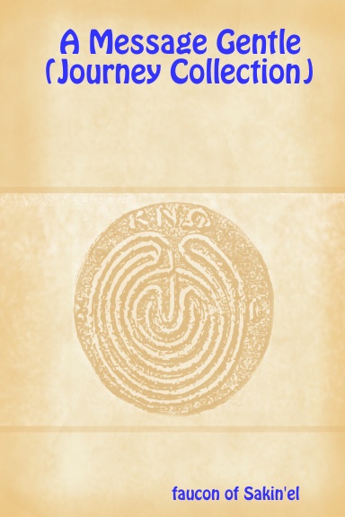 A Message Gentle (Journey Collection)