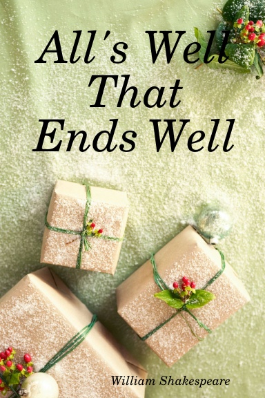 All's Well That Ends Well