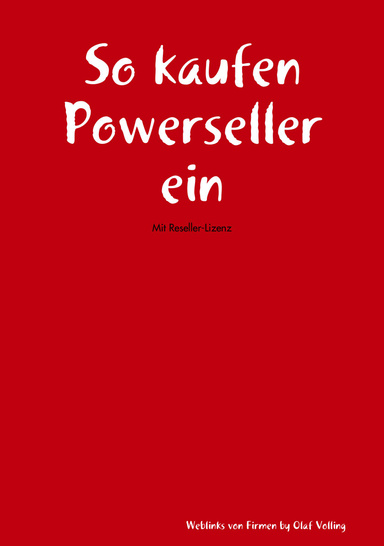 So kaufen Powerseller ein