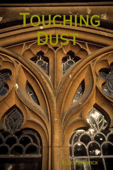 Touching Dust