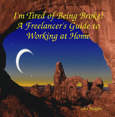 I'm Tired of Being Broke  A Freelancer's Guide to Working at Home
