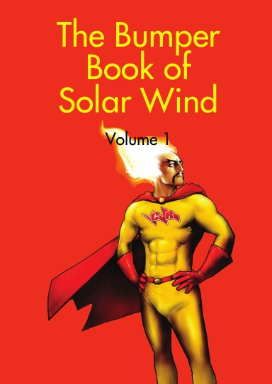 The Bumper Book of Solar Wind Vol.1