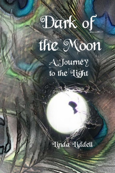 Dark of the Moon - A Journey to the Light