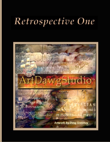 ArtDawgStudio Retrospective One