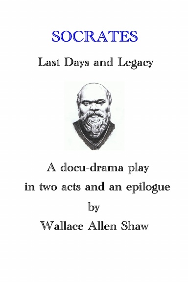 Socrates - Last Days and Legacy