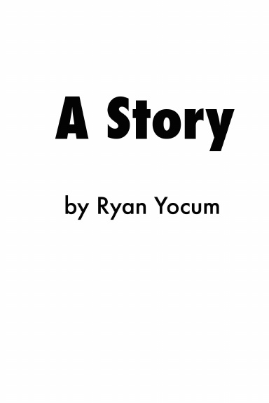 A Story