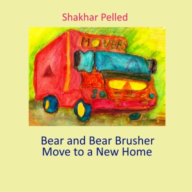 Bear and Bear Brusher Move to a New Home