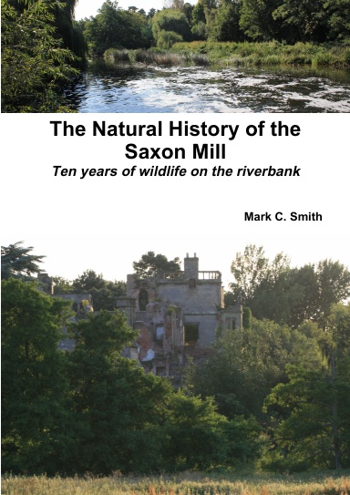 The Natural History of the Saxon Mill
