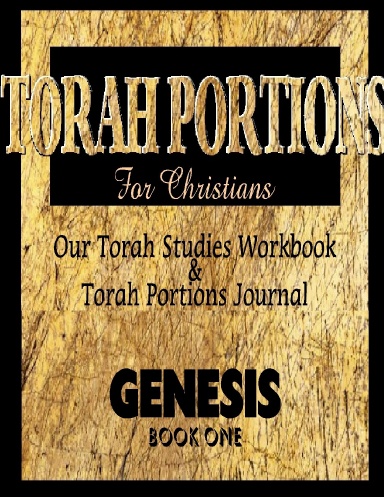 Our Torah Studies Workbook & Torah Portions Journal (Book 1)