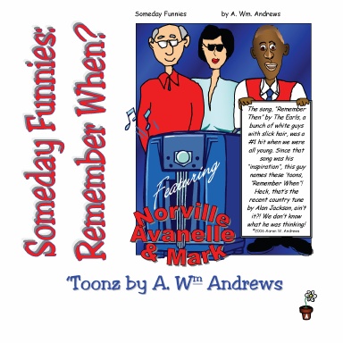 Someday Funnies: Remember When?