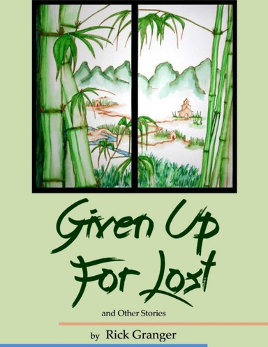 Given Up for Lost and Other Stories