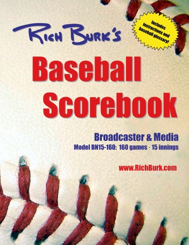 Rich Burk's Baseball Scorebook Model BN15-160