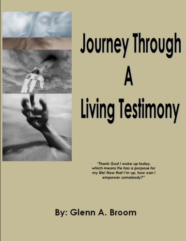Journey Through A Living Testimony