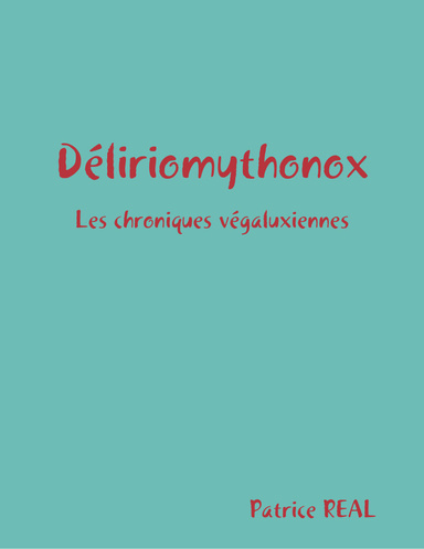 Déliriomythonox