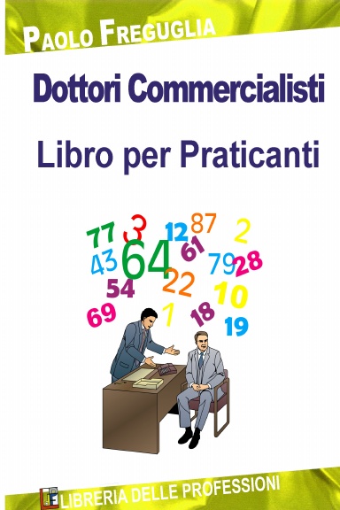 Dottori Commercialisti  Libro per Praticanti