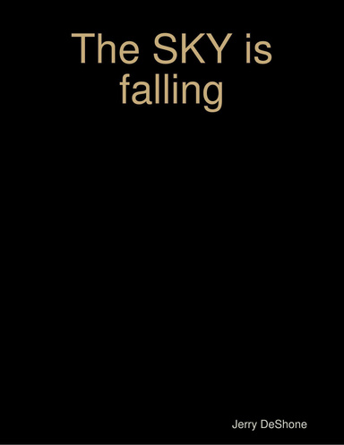 The SKY is falling