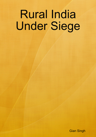 Rural India Under Siege