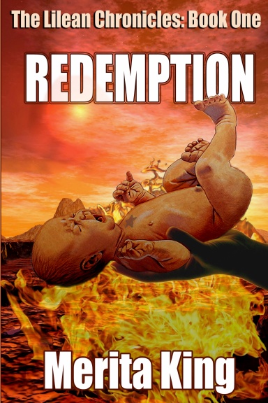 The Lilean Chronicles: Book One ~ Redemption