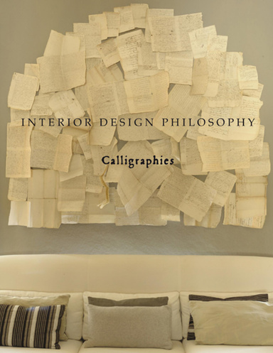Interior Design Philosophy: Calligraphies