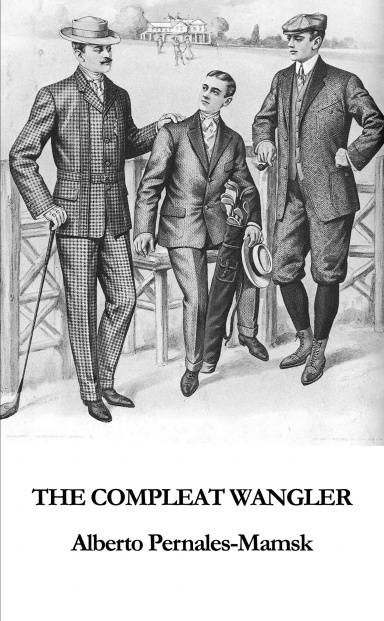 The Compleat Wangler